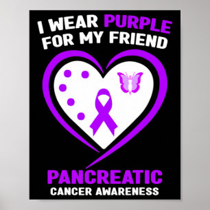 Poster Je Porte Du Purple Pour Mon Ami Cancer Pancréatiqu