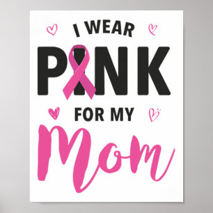 Poster Je Porte Du Rose Pour Ma Mère Sensibilisation Au C