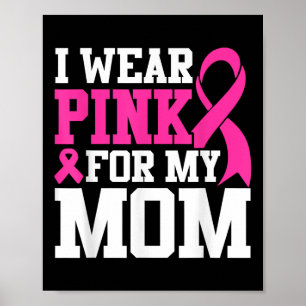 Poster Je Porte Du Rose Pour Ma Mère Sensibilisation Au C