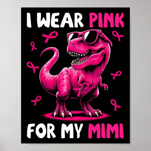 Poster Je Porte Du Rose Pour Mon Mimi T-rex Dinosaur Boca (Devant)