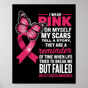 Poster Je Porte Le Rose Pour Moi Mes cicatrices Mais Le S