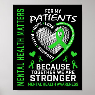 Poster Je Porte Le Vert Pour Mes Patients La Santé Mental
