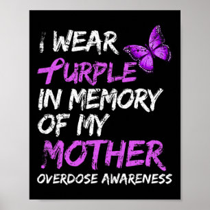 Poster Je Porte Le Violet En Mémoire De Ma Mère, Surdose 