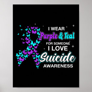 Poster Je Porte Le Violet Turquoise Pour Quelqu'Un Que J'