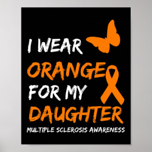 Poster Je Porte L'Orange Pour Ma Fille Sclérose Multiple