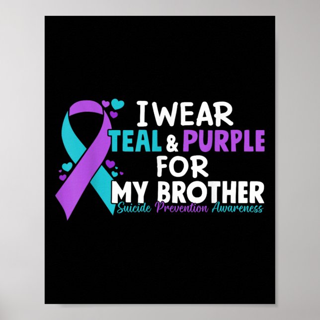 Poster Je Porte Turquoise &amp; Purple Pour Mon Frère Sui (Devant)