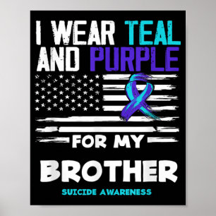 Poster Je Porte Turquoise Et Violet Pour Mon Frère Suicid