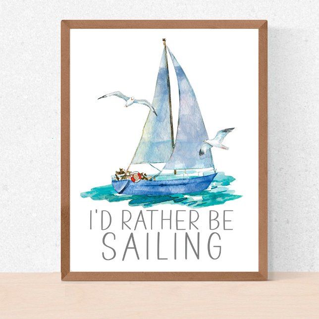 Poster Je préférerais être Citation de voile - Aquarelle (Créateur téléchargé)