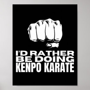 Poster Je Préférerais Faire Kenpo Karate Funny American K