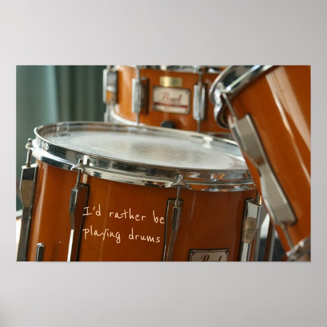 Poster Je préférerais jouer de la batterie Musique Percus (Devant)