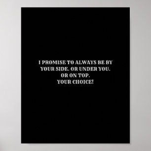 Poster Je promets d'être toujours de votre côté Funny Pos