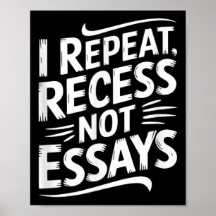 Poster Je répète récréation pas essais