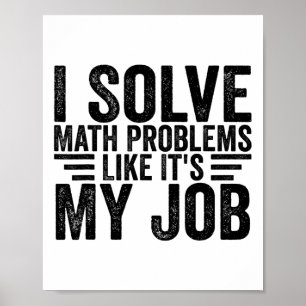 Poster Je résous des problèmes de mathématiques comme si