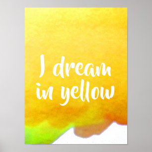 Poster Je rêve en citation jaune aquarelle