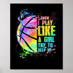 Poster Je Sais Que Je Joue Comme Une Fille Essaie De Cont