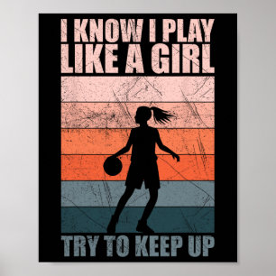 Poster Je sais que je joue comme une fille, essayez de su