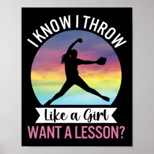 Poster Je sais que je lance comme une fille drôle femmes