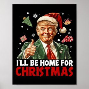 Poster Je serai à la maison pour le Père Noël de Noël drô