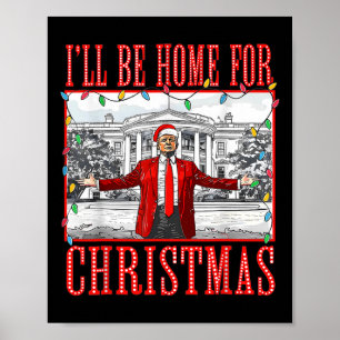 Poster Je serai à la maison pour le Père Noël drôle de No