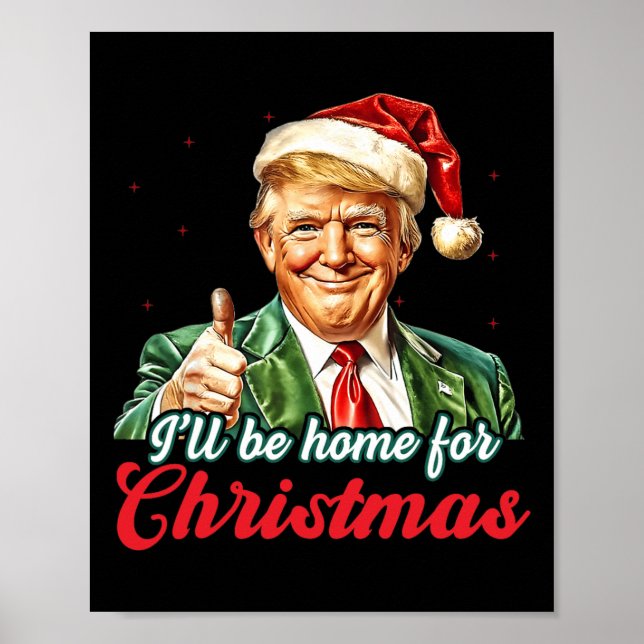 Poster Je serai à la maison pour Noël Trump Funny Pajamas (Devant)