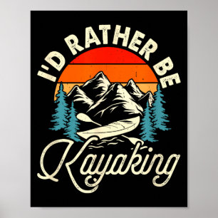 Poster Je serais au lac en kayak - canotage sur le lac