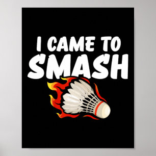 Poster Je Suis Arrivé À Smash Badminton Player