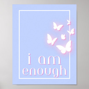 Poster Je suis assez, Citation d'amour personnel