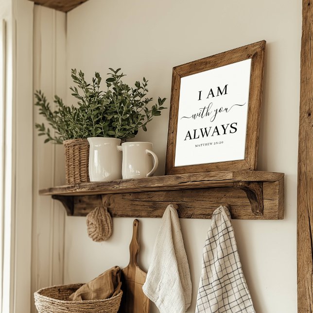 Poster Je Suis Avec Vous Toujours Bible Verse Élégant Scr (Créateur téléchargé)