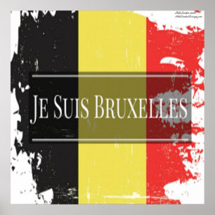 Poster Je Suis Bruxelles (Nous Sommes Bruxelles) Beaut. P