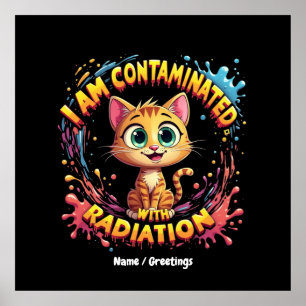 Poster Je suis contaminé par des radiations Mème de chat 
