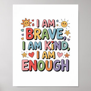 Poster Je Suis Courageux, Je Suis Sobre, Je Suis Assez - 