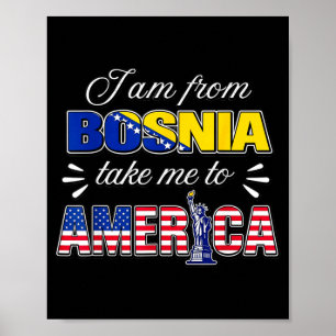 Poster Je suis de Bosnie emmenez-moi en Amérique