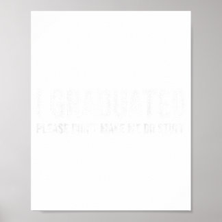 Poster Je suis diplômé, ne me faites pas faire des trucs