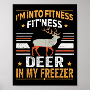 Poster Je suis en forme Deer Freezer Funny Papa Hunter De