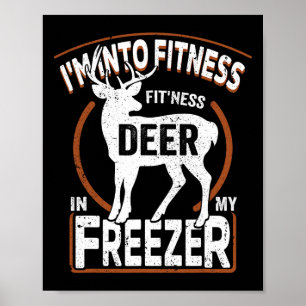 Poster Je suis en forme Deer Freezer Funny Papa Hunter De