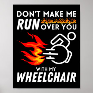 Poster Je Suis Encore Meilleur Que Le Fauteuil Roulant Du