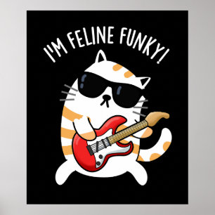 Poster Je suis Feline Funky Funny Chat Pun Dark BG