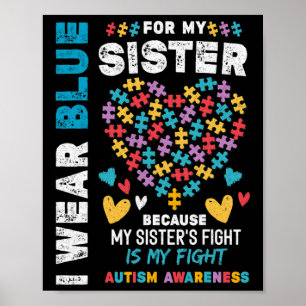 Poster Je suis fière Frère Je Porte Du Bleu Pour Ma Soeur