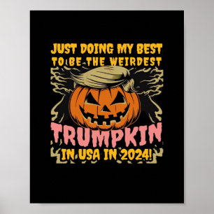 Poster Je Suis Juste En Train De Faire À La Trumpkin La P