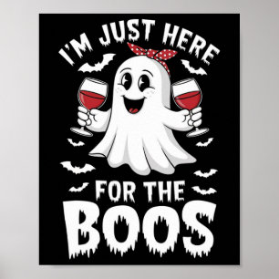 Poster Je suis juste ici pour le Boos Halloween Women Gho