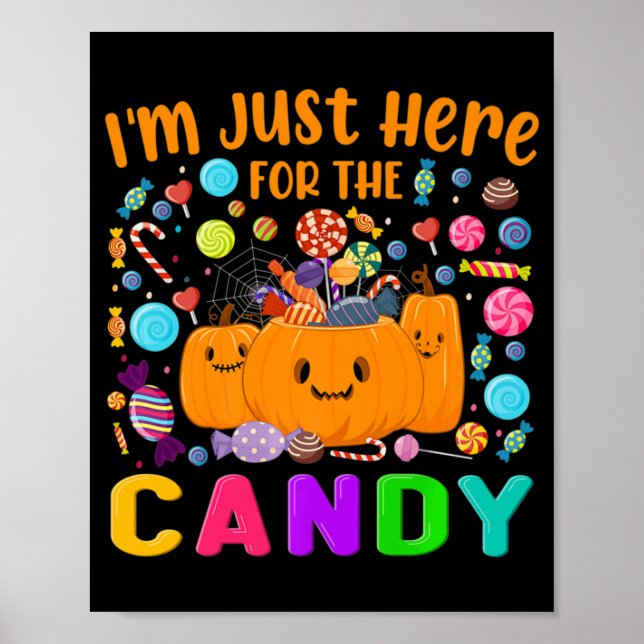 Poster Je suis juste ici pour le plaisir de bonbons Hallo (Devant)