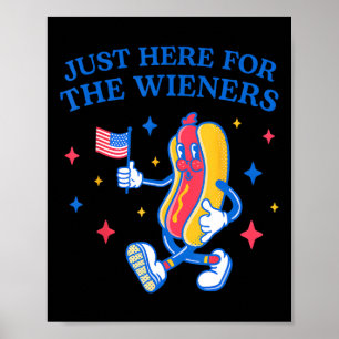 Poster Je suis juste là pour les Wieners 4 juillet Hot Do