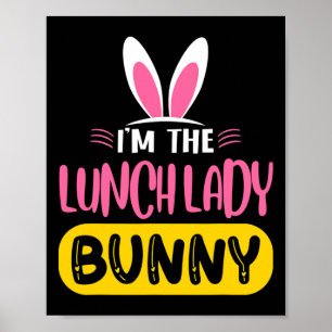 Poster Je suis la dame du déjeuner lapin oreilles de lapi