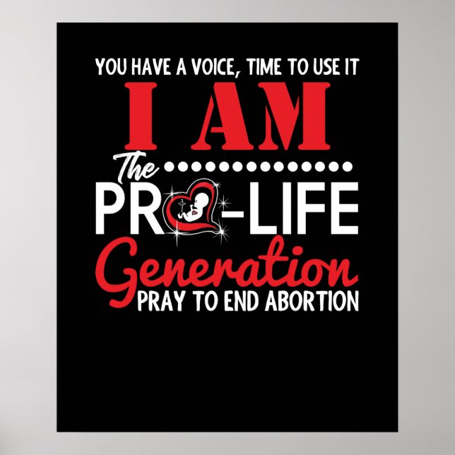 Poster Je suis la génération Pro-Life va mettre fin à l'a (Devant)