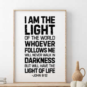 Poster Je Suis La Lumière Du Monde, Jean 8:12