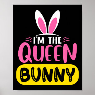 Poster Je Suis La Reine Lapin Oreilles De Pâques Œuf Drôl