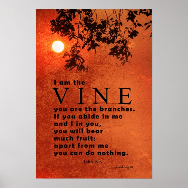 Poster Je suis la Vigne ... (Écriture : Jean 15:5) (Devant)