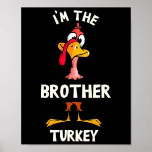 Poster Je suis le frère dinde costume de Thanksgiving réc