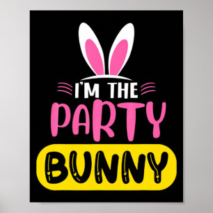 Poster Je Suis Le Lapin De La Fête Oreilles De Lapin Oeuf