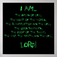 JE SUIS..., le Pain de Vie..., la Lumière de la...